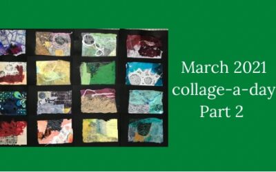 March 2021 Collage-A-Day Part 2