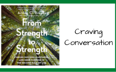 Craving Conversation: Arthur Brooks